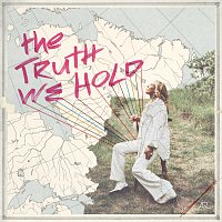 Amanda Rheaume – The Truth We Hold