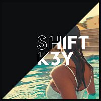 Shift K3Y – I Know (Remixes)