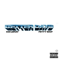 Coi Leray, Fetty Wap – Better Days