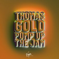 Thomas Gold – Pump Up The Jam