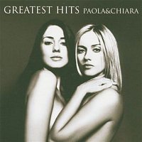 Paola & Chiara – Greatest Hits Paola & Chiara