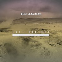 Dem Slackers – Last One Out EP