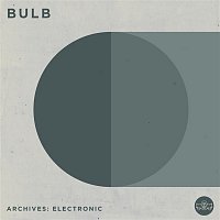 Bulb – Archives: Electronic