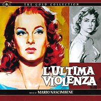 Mario Nascimbene – L’ultima violenza [Original Motion Picture Soundtrack]
