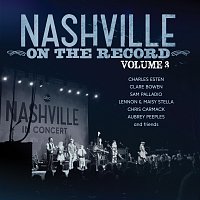 Nashville Cast – Nashville: On The Record Volume 3 [Live]