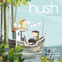 Různí interpreti – A Piece Of Quiet [The Hush Collection, Vol. 16]