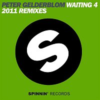Peter Gelderblom – Waiting 4 2011 (Remixes)