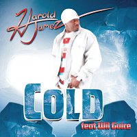 Harold Jamez, Wil Guice – Cold