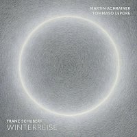 Martin  Achrainer, Tommaso  Lepore – Winterreise