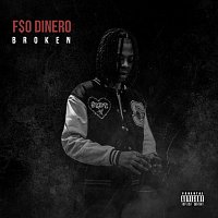 F$O Dinero – Broken