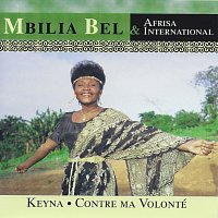Mbilia Bel, L'Afrisa International – Keyna / Contre ma volonté