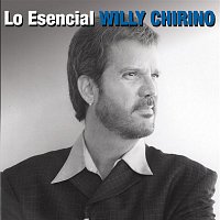 Willy Chirino – Lo Esencial