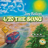 Jay Kalian – 4/20 the Song