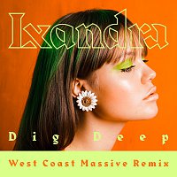 Lxandra – Dig Deep [West Coast Massive Remix]