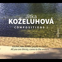 Jitka Koželuhová – Skladatelská tvorba I