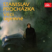 Stanislav Procházka ml. – Věci tajemné