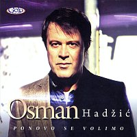 Osman Hadzic – Ponovo Se Volimo