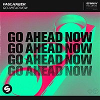 FAULHABER – Go Ahead Now