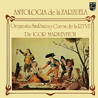 Spanish R.T.V. Symphony Orchestra, Igor Markevitch – Antologia de la Zarzuela