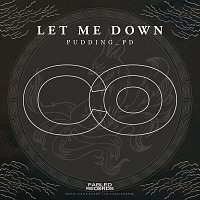 Fabled Records, Pudding_PD – Let Me Down