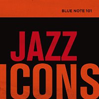 Různí interpreti – Blue Note 101: Jazz Icons