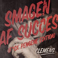 Clemens – Smagen Af Success (feat. Mass) [F*ck Pengene Edition]