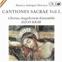 Chorus Angelorum – Musica Antiqua Slovaca - Cantione Sacrae, Vol.1