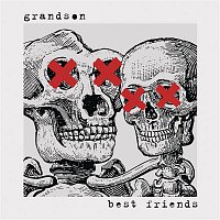 grandson – Best Friends