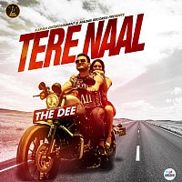The Dee – Tere Naal