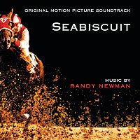 Randy Newman – Seabiscuit [Original Motion Picture Soundtrack]
