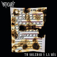 Intocable – Tu Soledad Y La Mía