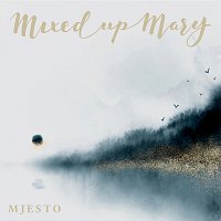 Mixed up Mary – Mjesto