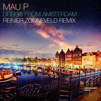 Reinier Zonneveld, Mau P – Drugs From Amsterdam [Reinier Zonneveld Remix]