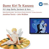 Dame Kiri Te Kanawa – Kiri Sings Berlin, Gershwin & Kern