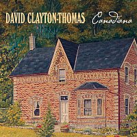 David Clayton-Thomas – Canadiana