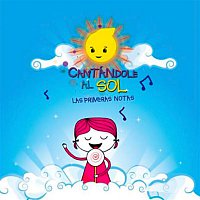 Various  Artists – Cantándole al Sol 2013. Las primeras notas. (Remasterizado)