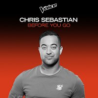 Chris Sebastian – Before You Go [The Voice Australia 2020 Performance / Live]