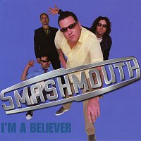 Smash Mouth – I'm A Believer