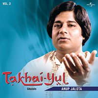 Anup Jalota – Takhai -Yul  Vol. 2  ( Live )