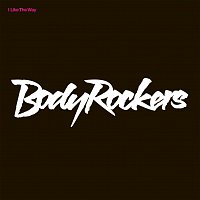 Bodyrockers – I Like The Way - Herd & Fritz Remix [E-Single]
