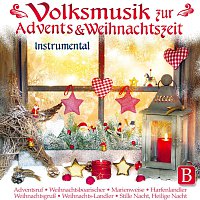 Různí interpreti – Volksmusik zur Advents- und Weihnachtszeit - B