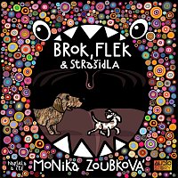 Monika Zoubková – Zoubková: Brok, Flek a strašidla MP3
