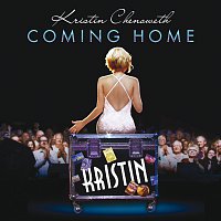 Kristin Chenoweth – Coming Home [Live]