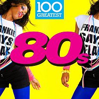 Přední strana obalu CD 100 Greatest 80s