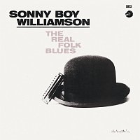 Sonny Boy Williamson II – The Real Folk Blues