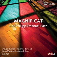 Monika Mauch, Matthias Rexroth, Hans-Jorg Mammel, Gotthold Schwarz, Fritz Naf – Carl Philipp Emanuel Bach: Magnificat. Die Himmel erzahlen die Ehre Gottes