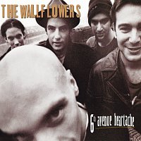 The Wallflowers – 6th Avenue Heartache