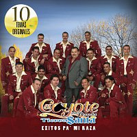 El Coyote Y Su Banda Tierra Santa – Exitos Pa' Mi Raza