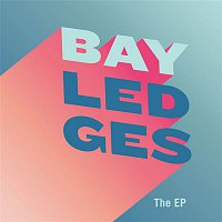 Bay Ledges – The EP