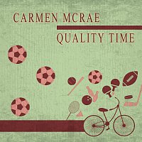 Carmen McRae – Quality Time